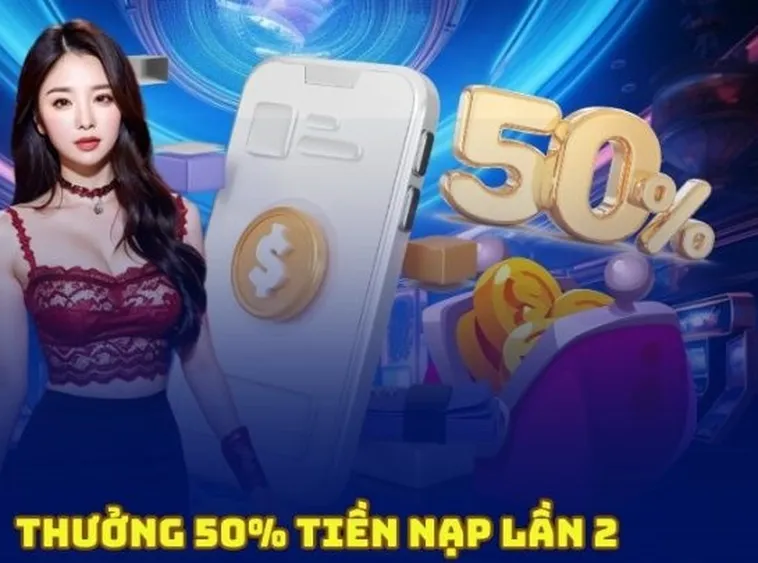 Nạp Lần 2 Tặng 50% Tại Cổng Game ManClub Và Chiến Thuật Tối Ưu Hóa Nguồn Vốn Chơi